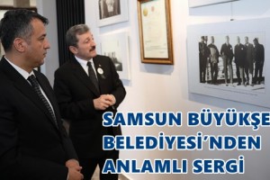 “Atatürk ve Samsun” Temalı Fotoğraf Sergisi 